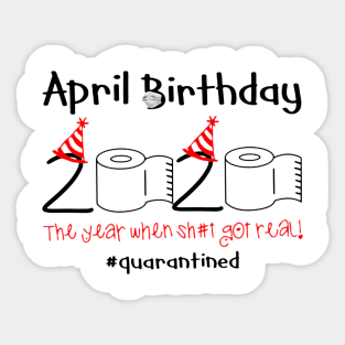 Toilet Paper 2020 April Birthday quarantine tee Sticker